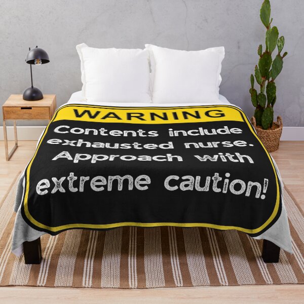 Item preview, WARNING: Contents include exhausted nurse! designed and sold by Fredster1966.