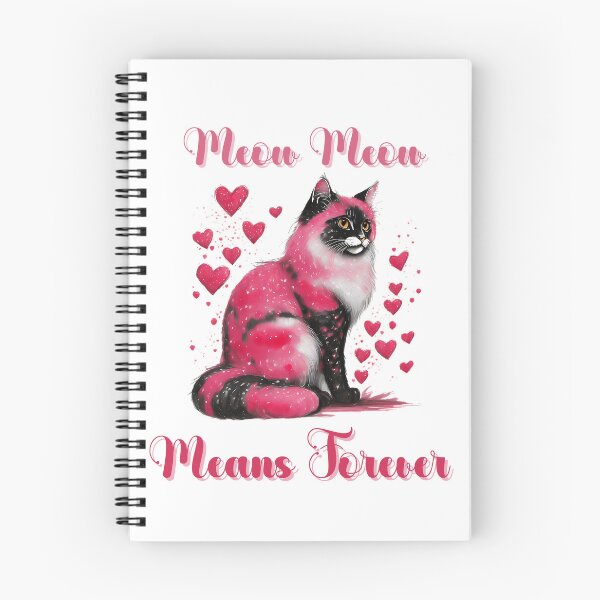 Item preview, Meow Meow means Forever! designed and sold by Mihuk.
