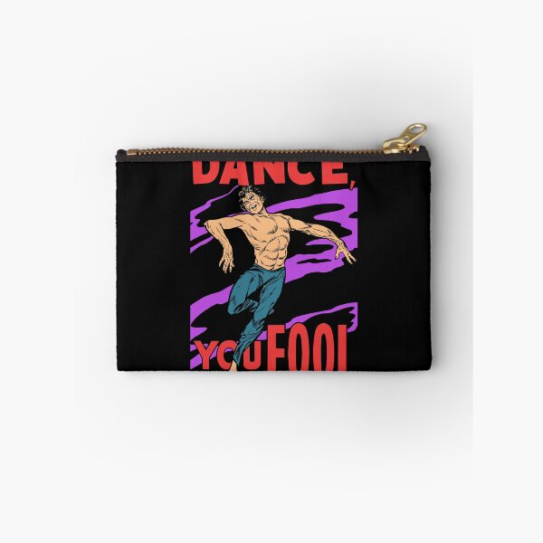 Item preview, Dance, You Fool designed and sold by BreakpointArts.