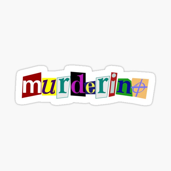 Murderino Sticker