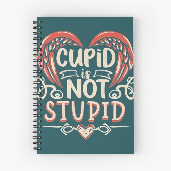 Item preview, Cupid Is Not Stupid designed and sold by likbatonboot.