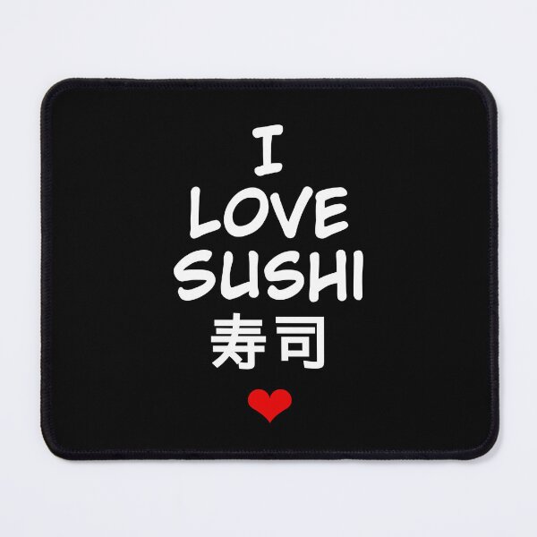 Item preview, I love sushi designed and sold by Israelbeck7.