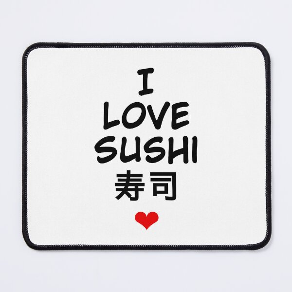 Item preview, I love sushi designed and sold by Israelbeck7.