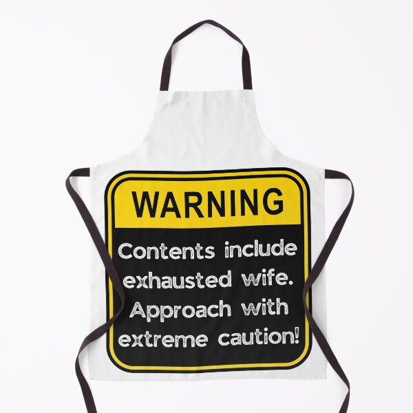 Item preview, WARNING: Contents include exhausted Wife! designed and sold by Fredster1966.