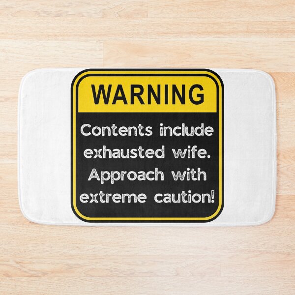 Item preview, WARNING: Contents include exhausted Wife! designed and sold by Fredster1966.