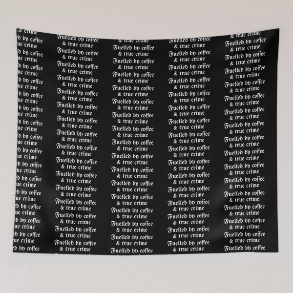 Item preview, "Fuelled by coffee & true crime" Gothic Blackletter Design designed and sold by hellbentdesigns.