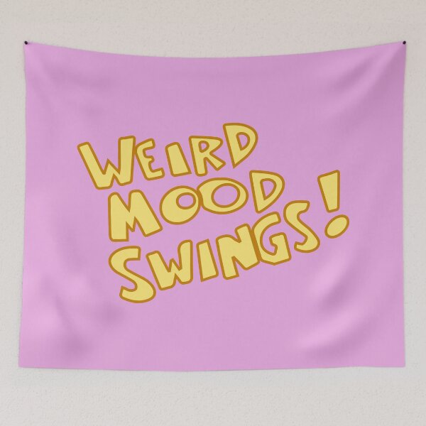 Item preview, Weird Mood Swings! designed and sold by SandDolphin.