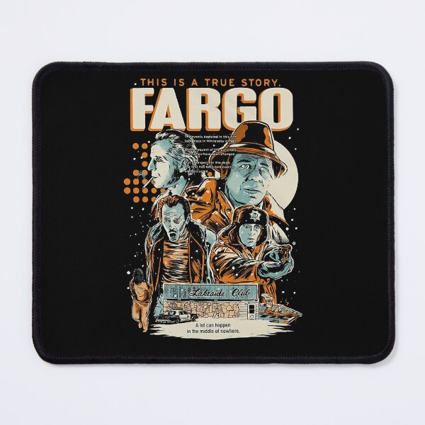 Item preview, Fargo Movie a Fargo Movie a Fargo Movie designed and sold by wohlenhaus.