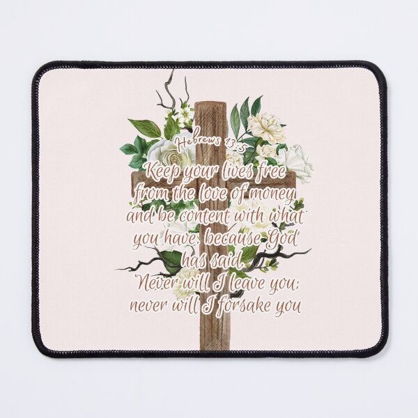Item preview, Hebrews 13:5 Sticker / T Shirt designed and sold by Designsleashed.
