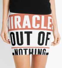 Making Miracles Out of Nothing - Novelty Mini Skirt