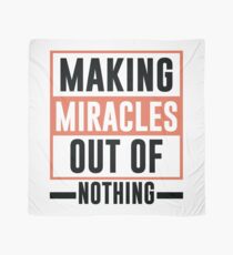 Making Miracles Out of Nothing - Novelty Scarf