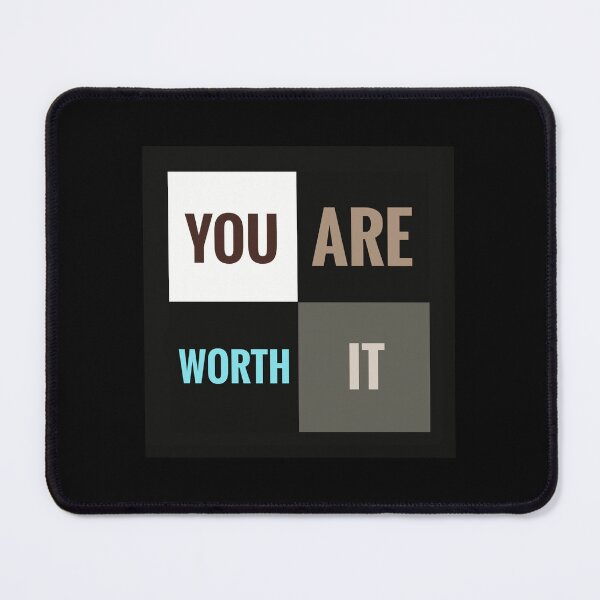 Item preview, You Are Worth It designed and sold by SchraderCreek.