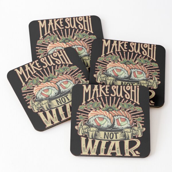 Item preview, Make Sushi not war designed and sold by SidTastic .