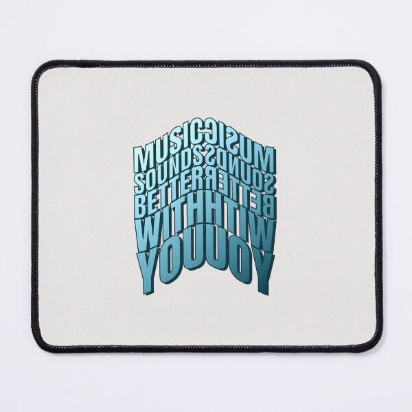 Item preview, Music Sounds Better With You! Best gifts for everyone who loves music. designed and sold by paulo silveira.
