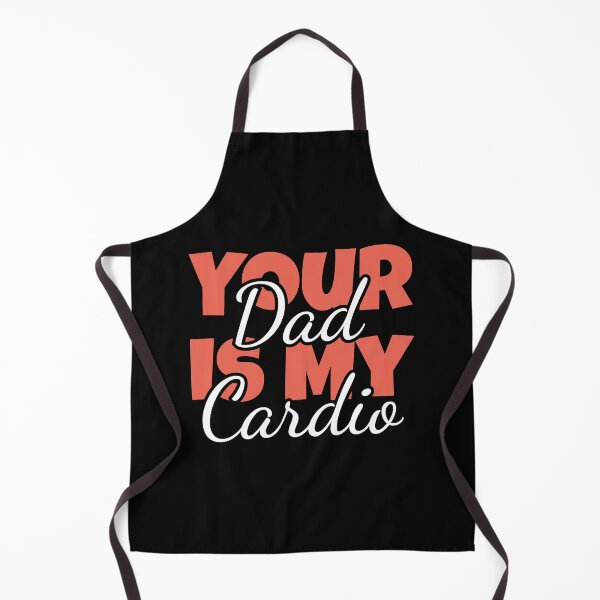 Item preview, Your Dad is My Cardio designed and sold by MDSDesigns.