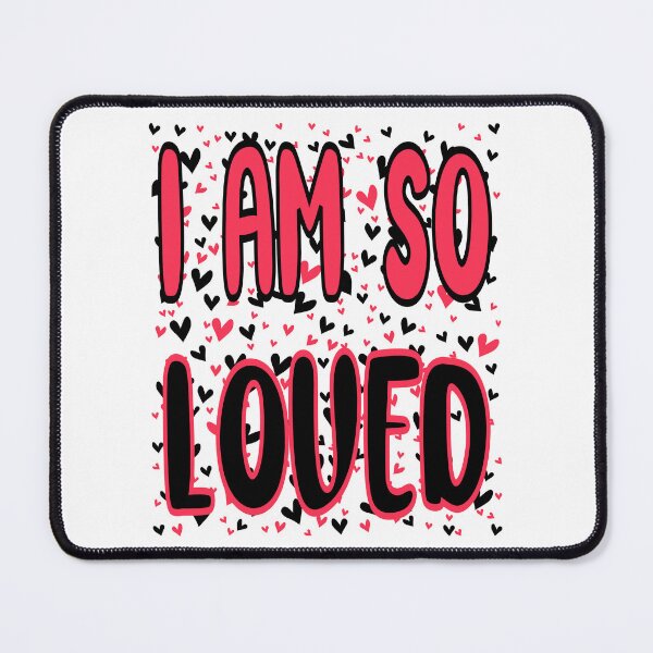 Item preview, I AM SO LOVED. designed and sold by Rejiboustarts.