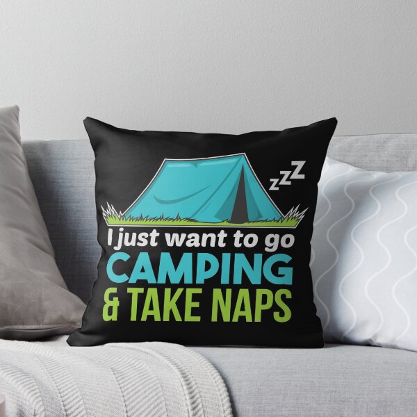 Item preview, I Just Want To Go Camping & Take Naps Outdoor Tent designed and sold by anziehend.