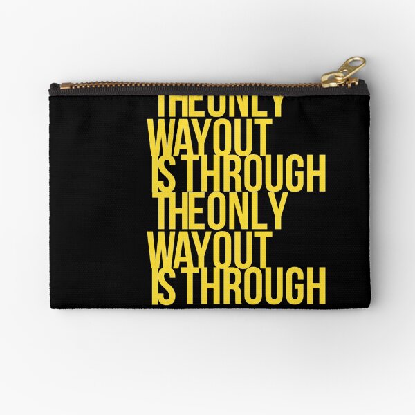Item preview, The only way out is through designed and sold by LaughandLaugh.