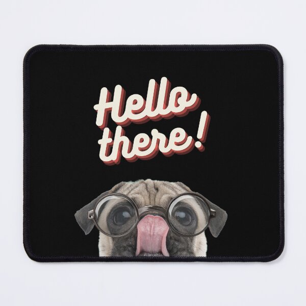 Item preview, Hello There! - Cute and Funny Pug Dog Design designed and sold by Seneku-Design.