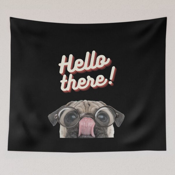 Item preview, Hello There! - Cute and Funny Pug Dog Design designed and sold by Seneku-Design.