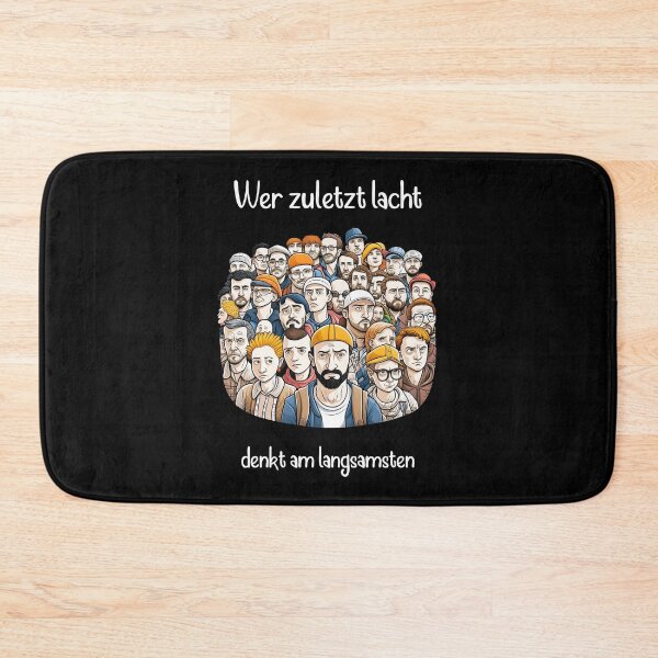 Item preview, He who laughs last thinks slowest. Saying in German - funny designed and sold by Pflugart.