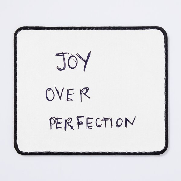 Item preview, joy over perfection designed and sold by mela xx.