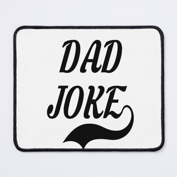 Item preview, dad joke designed and sold by MKshoper.