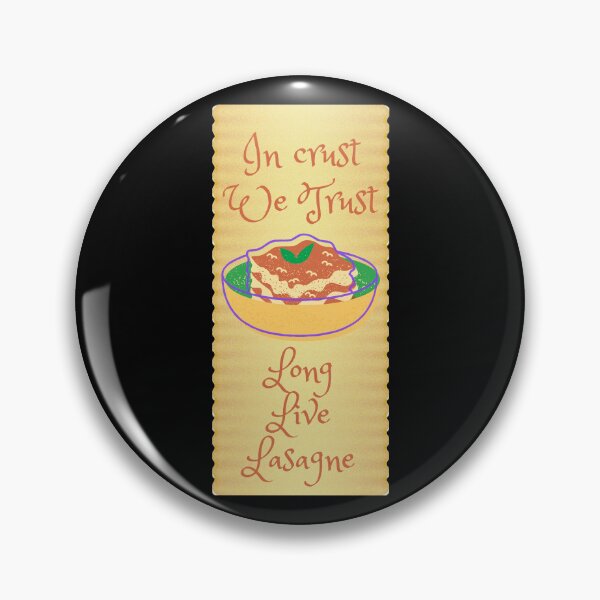 Artikelvorschau, In Crust We Trust – Es lebe die Lasagne entworfen und verkauft von ScoobyN.