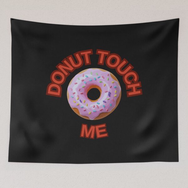 Item preview, DONUT Touch ME ! Do not Touch Series designed and sold by Psycho-Crazy.