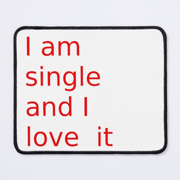 Item preview, I Am single designed and sold by RKWSHOP.