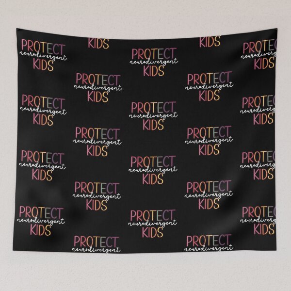 Item preview, Protect Neurodivergent Kids designed and sold by 3andZiz.