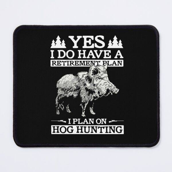 Item preview, Hog Hunting Design For Retirement And Retired Pig Hunter designed and sold by taaddison50.