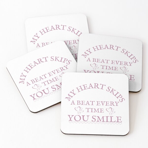 Item preview, My heart skips a beat every time you smile. designed and sold by Haute-Modiste.