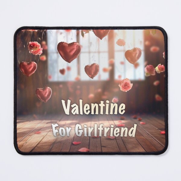 Item preview, Valentine For Girlfriend designed and sold by Pawimon.
