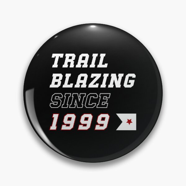 Item preview, Trailblazing Since 1999 designed and sold by The Favorita.
