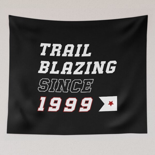 Item preview, Trailblazing Since 1999 designed and sold by The Favorita.