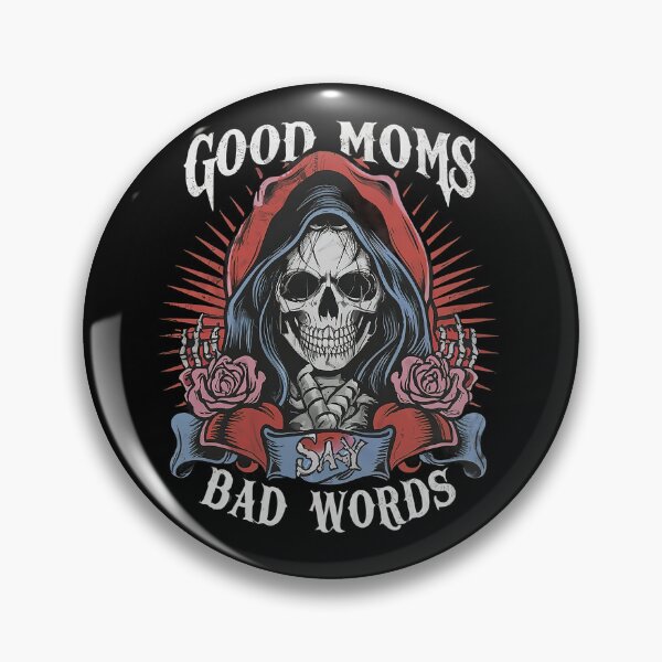 Item preview, Good moms say bad words designed and sold by Natsey.