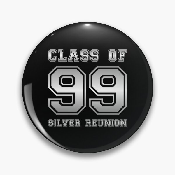 Item preview, Class of 99 1999 class reunion 25th silver reunion designed and sold by NaughtyGoose.