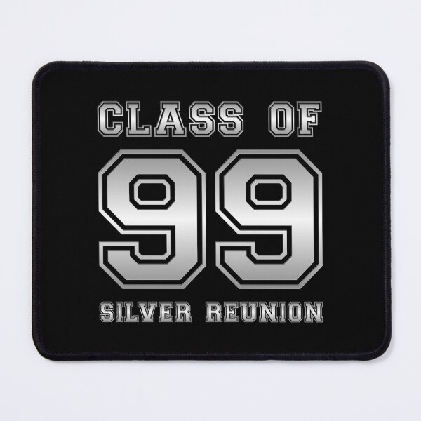 Item preview, Class of 99 1999 class reunion 25th silver reunion designed and sold by NaughtyGoose.
