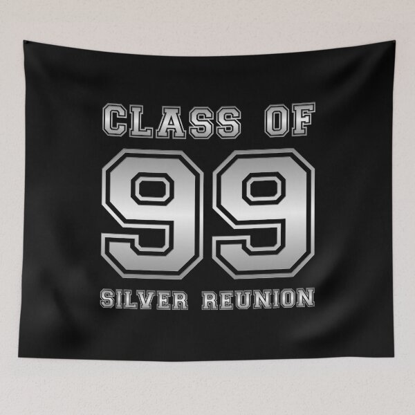 Item preview, Class of 99 1999 class reunion 25th silver reunion designed and sold by NaughtyGoose.