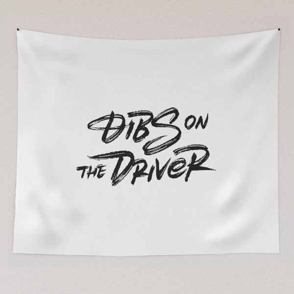 Item preview, Dibs on the driver designed and sold by Zagach Letters.