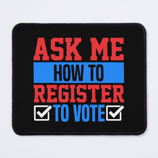 Item preview, Ask Me How To Register To Vote Election Day designed and sold by ArtMeetsPizza.