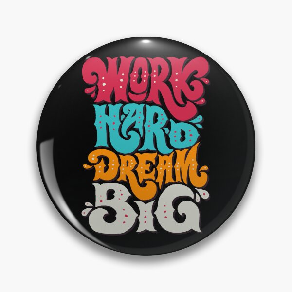 Item preview, Work Hard Dream Big designed and sold by kuhlartde.