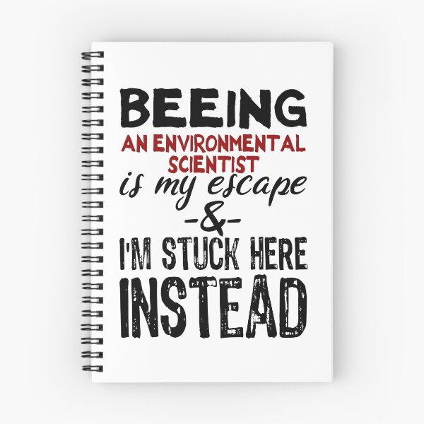 Item preview, Beeing An Environmental Scientist is my escape designed and sold by BYNDART.