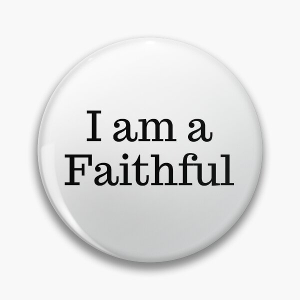 Item preview, I am a Faithful designed and sold by dreammeme.