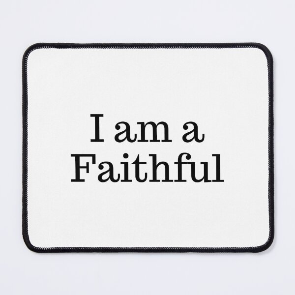 Item preview, I am a Faithful designed and sold by dreammeme.