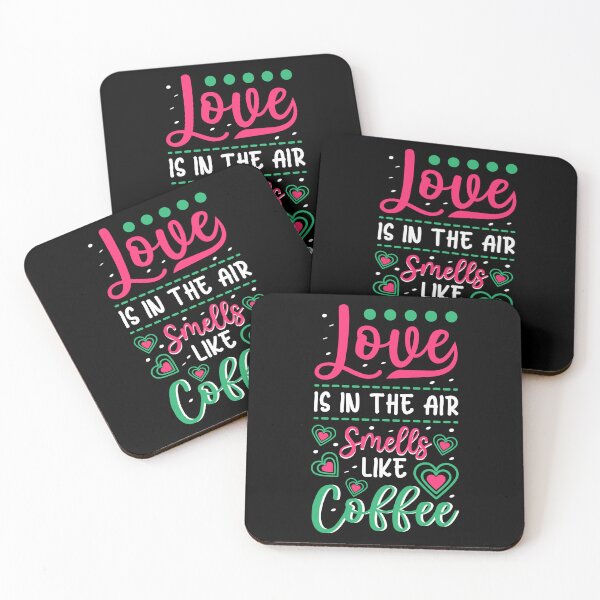 Item preview, Love is in the air Smells like coffee designed and sold by Cerulean-Shop.
