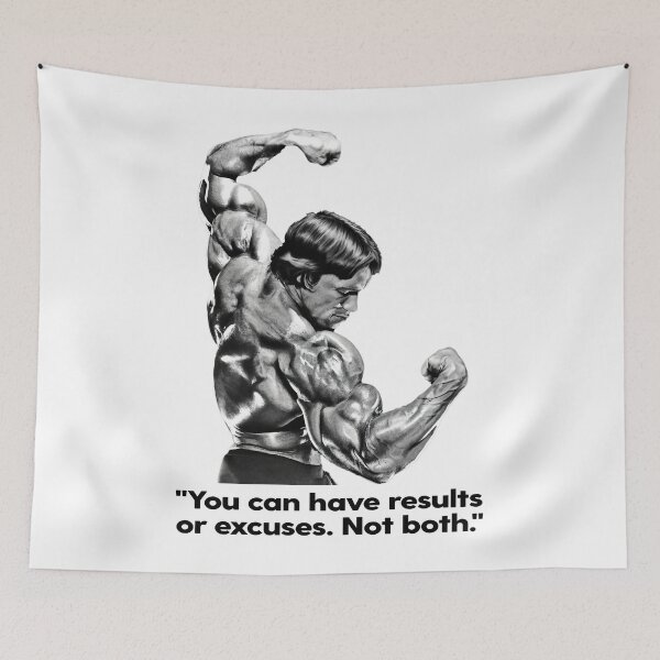 Item preview, Arnold Schwarzenegger "You can have results or excuses. Not both". Fan art  designed and sold by HuzaifaNaveedh.