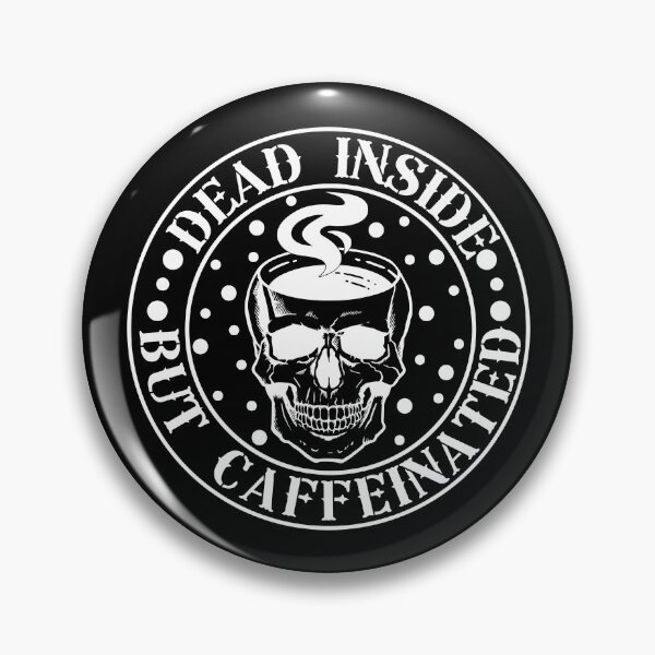 Item preview, Dead Inside But Caffeinated Halloween designed and sold by BlackSnowShop.