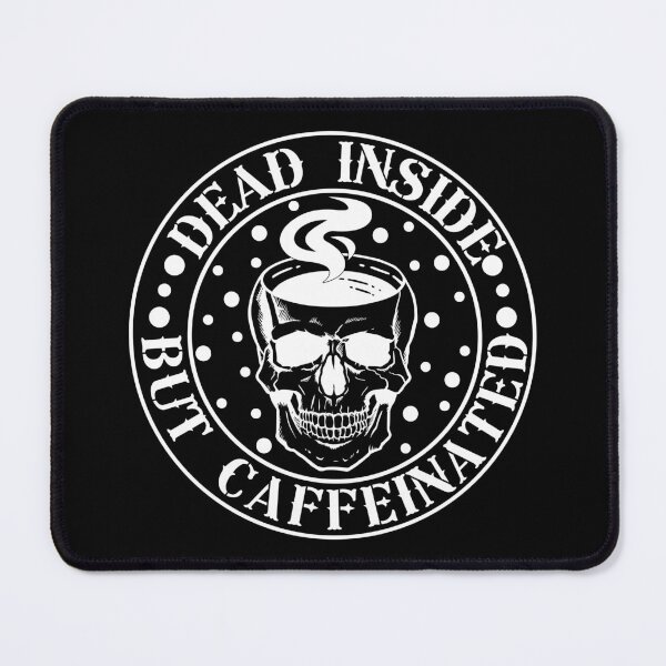 Item preview, Dead Inside But Caffeinated Halloween designed and sold by BlackSnowShop.